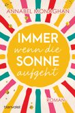 Immer wenn die Sonne aufgeht Cover des Buches Immer wenn die Sonne aufgeht (ISBN: 9783734111648)