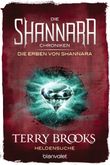 Die Shannara-Chroniken - Die Erben von Shannara: Heldensuche Cover des Buches Die Shannara-Chroniken - Die Erben von Shannara: Heldensuche (ISBN: 9783734161391)