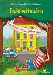 Frido mittendrin - Geschichten aus dem gelben Haus Cover des Buches Frido mittendrin - Geschichten aus dem gelben Haus (ISBN: 9783734828270)