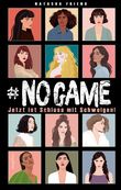 NO GAME - Jetzt ist Schluss mit Schweigen! Cover des Buches NO GAME - Jetzt ist Schluss mit Schweigen! (ISBN: 9783734850646)