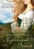 Meine ungezähmte Highland-Braut Cover des Buches Meine ungezähmte Highland-Braut (ISBN: 9783736302075)