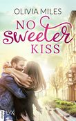 No Sweeter Kiss Cover des Buches No Sweeter Kiss (ISBN: 9783736310971)