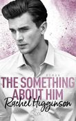The Something About Him Cover des Buches The Something About Him (ISBN: 9783736312234)