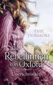 Die Rebellinnen von Oxford - Unerschrocken Cover des Buches Die Rebellinnen von Oxford - Unerschrocken (ISBN: 9783736315433)