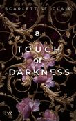 A Touch of Darkness Cover des Buches A Touch of Darkness (ISBN: 9783736317758)