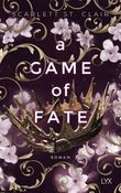 A Game of Fate Cover des Buches A Game of Fate (ISBN: 9783736319653)