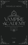 Vampire Academy - Seelenruf Cover des Buches Vampire Academy - Seelenruf (ISBN: 9783736323575)