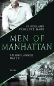 Men of Manhattan - An Unplanned Match Cover des Buches Men of Manhattan - An Unplanned Match (ISBN: 9783736323599)