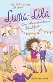 Luna-Lila - Das allerverrückteste Schulfest Cover des Buches Luna-Lila - Das allerverrückteste Schulfest (ISBN: 9783737353915)