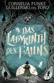 Das Labyrinth des Fauns Cover des Buches Das Labyrinth des Fauns (ISBN: 9783737356664)