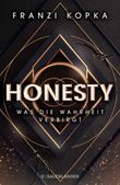Honesty. Was die Wahrheit verbirgt Cover des Buches Honesty. Was die Wahrheit verbirgt (ISBN: 9783737359771)