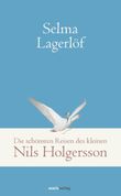 Die wunderbare Reise des kleinen Nils Holgersson Cover des Buches Die wunderbare Reise des kleinen Nils Holgersson (ISBN: 9783737409520)