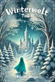 Winterwelt: Teil II Cover des Buches Winterwelt: Teil II (ISBN: 9783738080346)