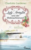 Lady Arrington und der Weihnachtsmord Cover des Buches Lady Arrington und der Weihnachtsmord (ISBN: 9783741303937)