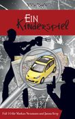 Ein Kinderspiel Cover des Buches Ein Kinderspiel (ISBN: 9783744838795)