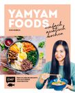 Yamyamfoods – Einfach asiatisch kochen Cover des Buches Yamyamfoods – Einfach asiatisch kochen (ISBN: 9783745907032)