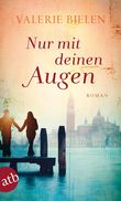 Nur mit deinen Augen Cover des Buches Nur mit deinen Augen (ISBN: 9783746630823)