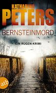 Bernsteinmord Cover des Buches Bernsteinmord (ISBN: 9783746630960)
