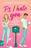 P. S. I Hate You – Auf dem schmalen Grat zwischen Hass und Liebe Cover des Buches P. S. I Hate You – Auf dem schmalen Grat zwischen Hass und Liebe (ISBN: 9783746640952)