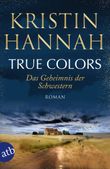 True Colors – Das Geheimnis der Schwestern Cover des Buches True Colors – Das Geheimnis der Schwestern (ISBN: 9783746641072)