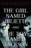 The Girl Named Juliette/The Boy Named Jackson (The Twisted Kingdom 8) Cover des Buches The Girl Named Juliette/The Boy Named Jackson (The Twisted Kingdom 8) (ISBN: 9783750275539)