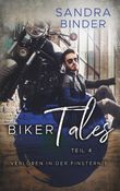 Verloren in der Finsternis - Biker Tales 4 Cover des Buches Verloren in der Finsternis - Biker Tales 4 (ISBN: 9783750437555)