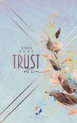 Trust Him Cover des Buches Trust Him (ISBN: 9783750442290)