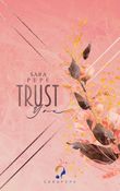 Trust you Cover des Buches Trust you (ISBN: 9783755761624)