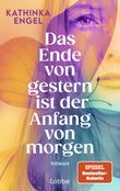 Das Ende von gestern ist der Anfang von morgen Cover des Buches Das Ende von gestern ist der Anfang von morgen (ISBN: 9783757700249)