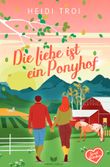 Sweet Valentine / Die Liebe ist ein Ponyhof Cover des Buches Sweet Valentine / Die Liebe ist ein Ponyhof (ISBN: 9783759801296)