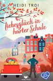 Sweet Valentine / Liebesglück in harter Schale Cover des Buches Sweet Valentine / Liebesglück in harter Schale (ISBN: 9783759864192)