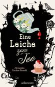 Eine Leiche zum Tee Cover des Buches Eine Leiche zum Tee (ISBN: 9783764120092)
