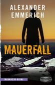 Mauerfall Cover des Buches Mauerfall (ISBN: 9783765088025)