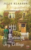 Die Frauen von Ivy Cottage Cover des Buches Die Frauen von Ivy Cottage (ISBN: 9783775158572)