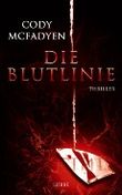 Die Blutlinie Cover des Buches Die Blutlinie (ISBN: 9783785722589)