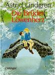 Die Brüder Löwenherz Cover des Buches Die Brüder Löwenherz (ISBN: 9783789140914)