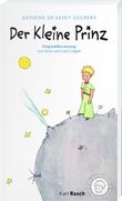 Der kleine Prinz. Illustrierte, klassische Übersetzung Cover des Buches Der kleine Prinz. Illustrierte, klassische Übersetzung (ISBN: 9783792000496)