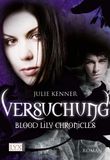 Blood Lily Chronicles Cover des Buches Blood Lily Chronicles (ISBN: 9783802583988)