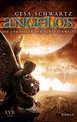 Die Chroniken der Schattenwelt - Angelos Cover des Buches Die Chroniken der Schattenwelt - Angelos (ISBN: 9783802584589)