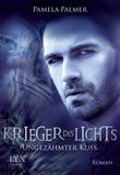 Krieger des Lichts - Ungezähmter Kuss Cover des Buches Krieger des Lichts - Ungezähmter Kuss (ISBN: 9783802588853)