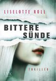 Bittere Sünde Cover des Buches Bittere Sünde (ISBN: 9783802592256)