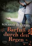 Barfuß durch den Regen Cover des Buches Barfuß durch den Regen (ISBN: 9783802595004)