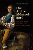 Die Affäre Mömpelgard Cover des Buches Die Affäre Mömpelgard (ISBN: 9783806225792)