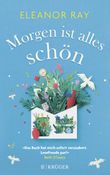 Morgen ist alles schön Cover des Buches Morgen ist alles schön (ISBN: 9783810530769)