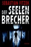 Der Seelenbrecher Cover des Buches Der Seelenbrecher (ISBN: 9783828993297)