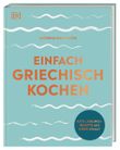 Einfach griechisch kochen Cover des Buches Einfach griechisch kochen (ISBN: 9783831041091)