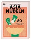 Asia Nudeln Cover des Buches Asia Nudeln (ISBN: 9783831049318)