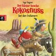 Der kleine Drache Kokosnuss bei den Indianern Cover des Buches Der kleine Drache Kokosnuss bei den Indianern (ISBN: 9783837112610)