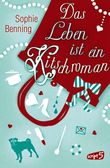 Das Leben ist ein Kitschroman Cover des Buches Das Leben ist ein Kitschroman (ISBN: 9783839001097)