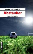 Abstauber Cover des Buches Abstauber (ISBN: 9783839212509)